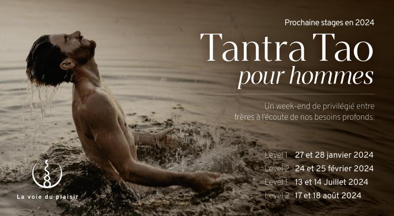 Massage Tantrique : VIVRE UNE SEXUALITÉ MASCULINE ÉPANOUIE  - Tao Tantra Homme - Un Week-end d'exploration